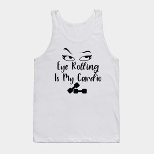 Workout Cardio Funny Tank Top